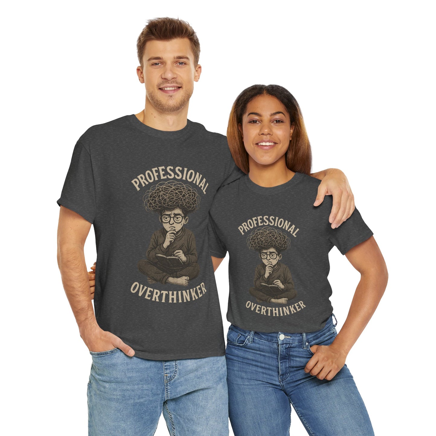 Professional Overthinker Shirt - Funny Thoughtful T-Shirt, Unisex Heavy Cotton Tee, Gift for Deep Thinkers, Casual Comfort Tee