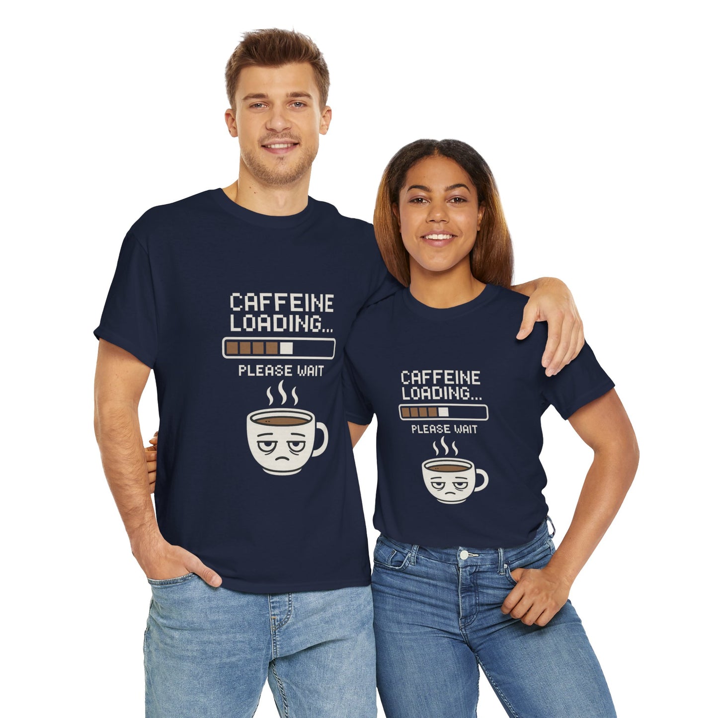 Caffeine Loading Tee - Funny Coffee Shirt, Unisex T-Shirt, Barista Gift, Casual Wear, Lazy Morning Tee, Coffee Lover Humor
