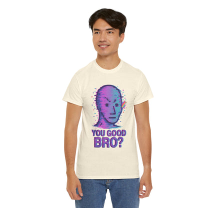 You Good Bro? Glitch Meme T-Shirt, Vaporwave NPC Shirt, Funny Unisex Graphic Tee, Digital Humor Gift, Gen Z Internet Culture Top