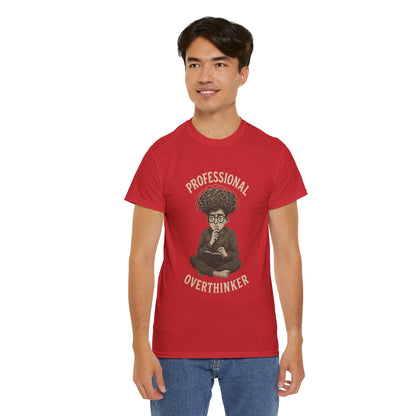 Professional Overthinker Shirt - Funny Thoughtful T-Shirt, Unisex Heavy Cotton Tee, Gift for Deep Thinkers, Casual Comfort Tee