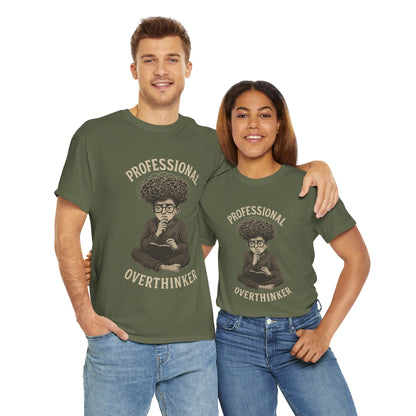 Professional Overthinker Shirt - Funny Thoughtful T-Shirt, Unisex Heavy Cotton Tee, Gift for Deep Thinkers, Casual Comfort Tee