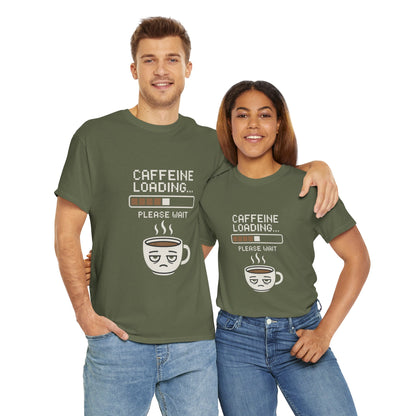 Caffeine Loading Tee - Funny Coffee Shirt, Unisex T-Shirt, Barista Gift, Casual Wear, Lazy Morning Tee, Coffee Lover Humor